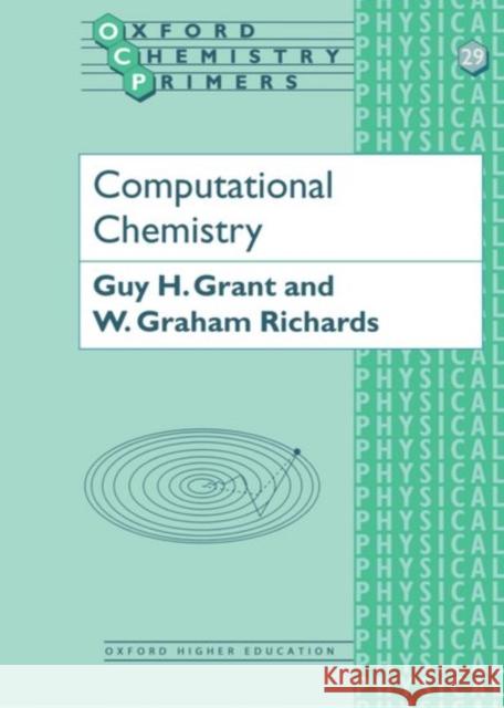 Computational Chemistry Guy H. Grant 9780198557401  - książka