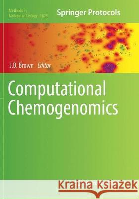 Computational Chemogenomics J. B. Brown 9781493993505 Humana - książka
