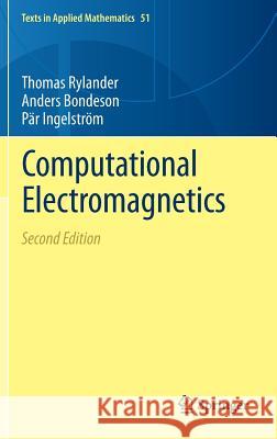 Computational Electromagnetics Thomas Rylander 9781461453505  - książka