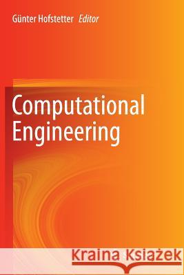 Computational Engineering Gunter Hofstetter 9783319374765 Springer - książka