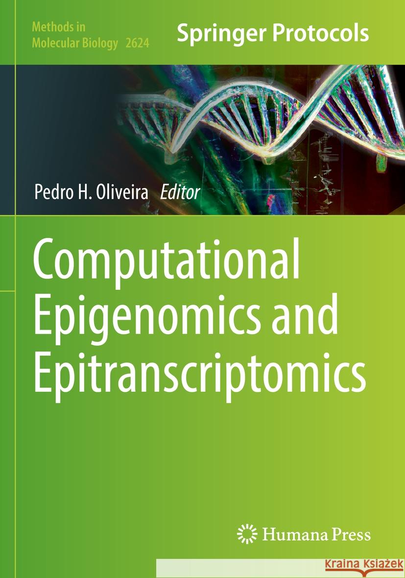 Computational Epigenomics and Epitranscriptomics Pedro H. Oliveira 9781071629642 Humana - książka