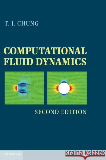Computational Fluid Dynamics T J Chung 9780521769693  - książka