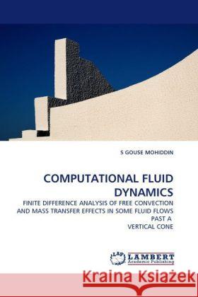 COMPUTATIONAL FLUID DYNAMICS Mohiddin, S  Gouse 9783844396935 Dictus Publishing - książka
