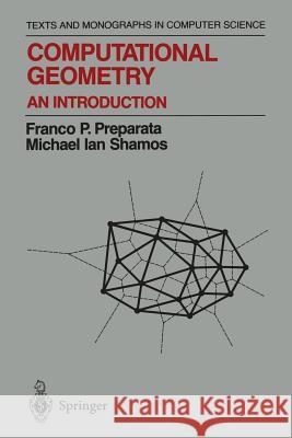 Computational Geometry: An Introduction Preparata, Franco P. 9781461270102 Springer - książka