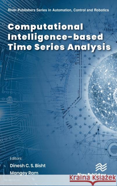 Computational Intelligence-Based Time Series Analysis Dinesh C. S. Bisht Mangey Ram 9788770224178 River Publishers - książka