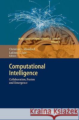 Computational Intelligence: Collaboration, Fusion and Emergence Mumford, Christine L. 9783642017988 Springer - książka