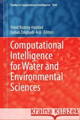 Computational Intelligence for Water and Environmental Sciences  9789811925184 Springer Nature Singapore - książka