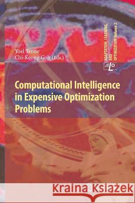 Computational Intelligence in Expensive Optimization Problems Yoel Tenne Chi-Keong Goh 9783642263187 Springer - książka