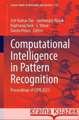 Computational Intelligence in Pattern Recognition  9789819937332 Springer Nature Singapore - książka