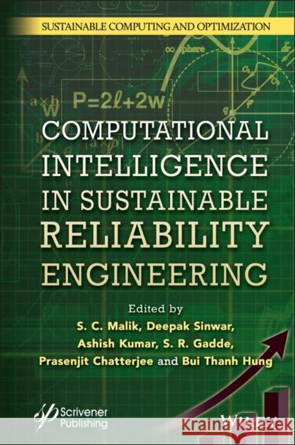 Computational Intelligence in Sustainable Reliability Engineering Malik, S. C. 9781119865018 John Wiley & Sons Inc - książka