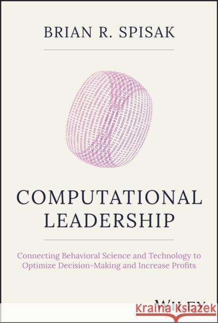 Computational Leadership Science Spisak 9781119984047 John Wiley & Sons Inc - książka