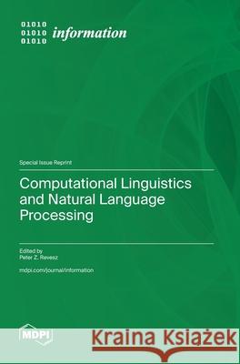 Computational Linguistics and Natural Language Processing Peter Z. Revesz 9783725813698 Mdpi AG - książka