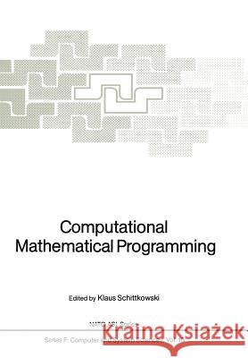 Computational Mathematical Programming Klaus Schittkowski 9783642824524 Springer - książka