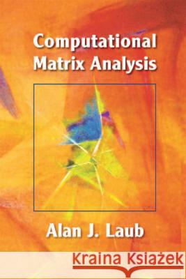 Computational Matrix Analysis Alan J Laub 9781611972207  - książka