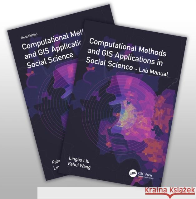 Computational Methods and GIS Applications in Social Science - Textbook and Lab Manual Lingbo Liu 9781032285191 Taylor & Francis Ltd - książka