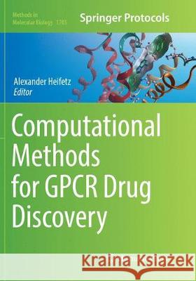Computational Methods for Gpcr Drug Discovery Heifetz, Alexander 9781493984947 Humana Press - książka