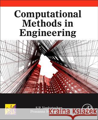 Computational Methods in Engineering Venkateshan, S.P. Swaminathan, Prasanna  9780124167025 Elsevier Science - książka