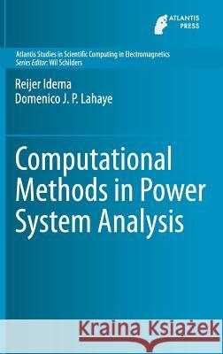 Computational Methods in Power System Analysis Reijer Idema Domenico LaHaye 9789462390638 Atlantis Press - książka