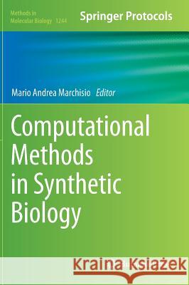 Computational Methods in Synthetic Biology Mario Andrea Marchisio 9781493918775 Humana Press - książka