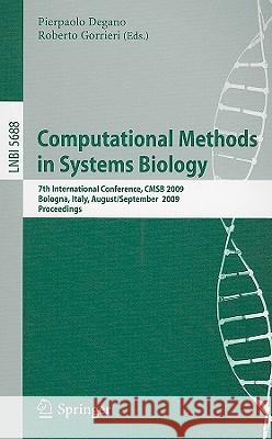 Computational Methods in Systems Biology: 7th International Conference, Cmsb 2009 Degano, Pierpaolo 9783642038440 Springer - książka