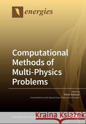 Computational Methods of Multi-Physics Problems Timon Rabczuk 9783039214174 Mdpi AG - książka