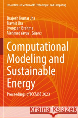Computational Modeling and Sustainable Energy  9789819767960 Springer Nature Singapore - książka