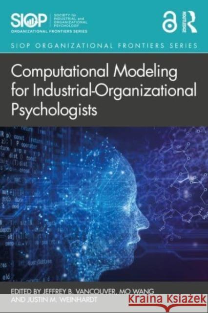 Computational Modeling for Industrial-Organizational Psychologists  9781032483856 Taylor & Francis Ltd - książka