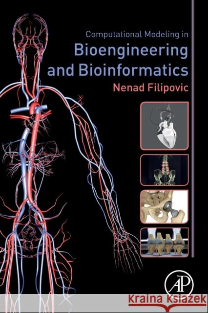 Computational Modeling in Bioengineering and Bioinformatics Filipovic Nenad 9780128195833 Academic Press - książka