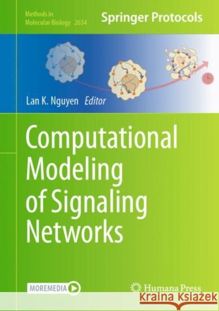 Computational Modeling of Signaling Networks Lan K. Nguyen 9781071630075 Humana - książka