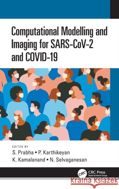 Computational Modelling and Imaging for Sars-Cov-2 and Covid-19 S. Prabha P. Karthikeyan K. Kamalanand 9780367695293 CRC Press - książka