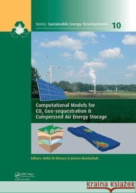 Computational Models for Co2 Geo-Sequestration & Compressed Air Energy Storage  9781138073432 Taylor and Francis - książka