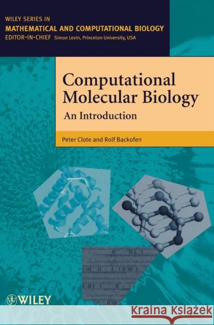Computational Molecular Biology: An Introduction Clote, Peter 9780471872511 John Wiley & Sons - książka