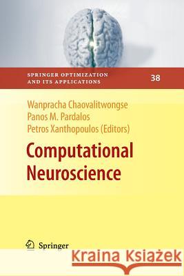 Computational Neuroscience Wanpracha Chaovalitwongse Panos M. Pardalos Petros Xanthopoulos 9781461425991 Springer - książka