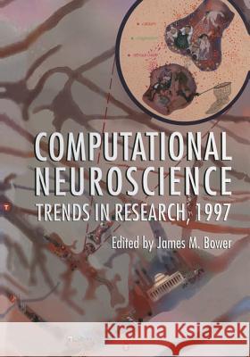 Computational Neuroscience: Trends in Research, 1997 Bower, James M. 9781475798029 Springer - książka