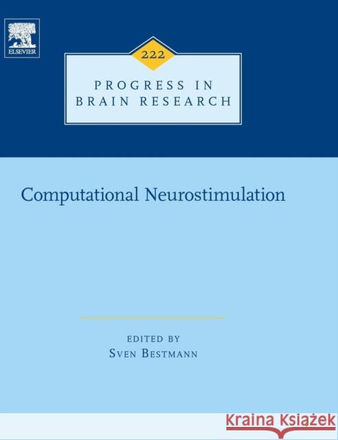 Computational Neurostimulation: Volume 222 Bestmann, Sven 9780444635464 Elsevier Science - książka