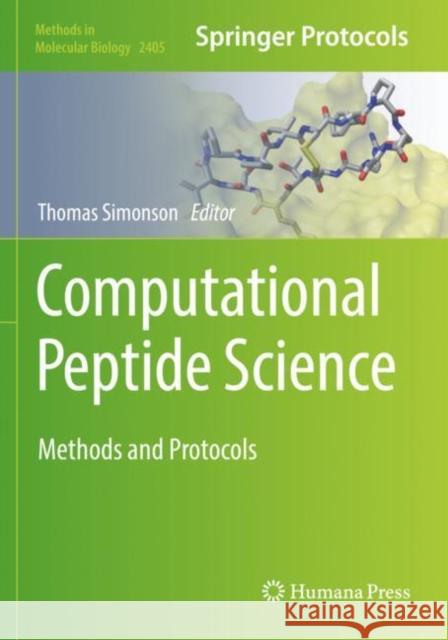 Computational Peptide Science: Methods and Protocols Thomas Simonson 9781071618578 Humana - książka