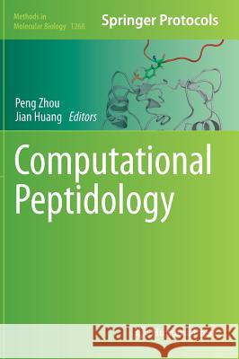 Computational Peptidology Peng Zhou Jian Huang 9781493922840 Humana Press - książka