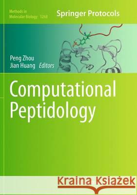 Computational Peptidology Peng Zhou Jian Huang 9781493948093 Humana Press - książka