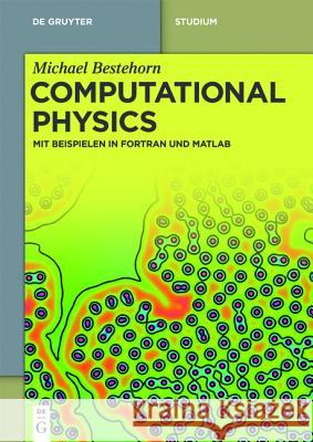 Computational Physics Bestehorn, Michael 9783110372885 De Gruyter - książka