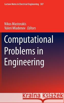 Computational Problems in Engineering Nikos Mastorakis Valeri Mladenov 9783319039664 Springer - książka