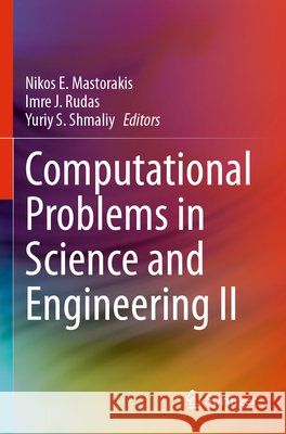 Computational Problems in Science and Engineering II  9783031784187 Springer Nature Switzerland - książka
