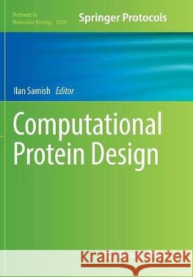 Computational Protein Design Ilan Samish 9781493982561 Humana Press - książka