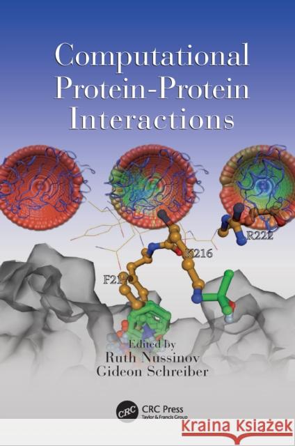 Computational Protein-Protein Interactions Ruth Nussinov (National Cancer Institute, Frederick, Maryland, USA), Gideon Schreiber 9781138113350 Taylor & Francis Ltd - książka