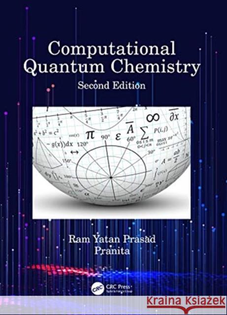Computational Quantum Chemistry Ram Yatan Prasad Pranita 9780367679699 CRC Press - książka