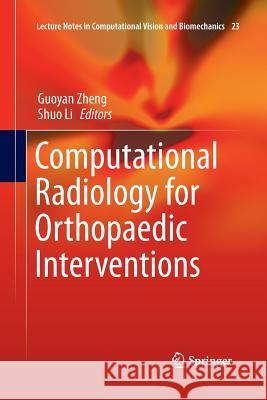 Computational Radiology for Orthopaedic Interventions  9783319387277 Springer - książka