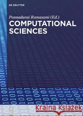 Computational Sciences Mauricio Alcolea Palafox, Bandyopadhyay Akra, Sachin Bhalekar, Sutapa Biswas Majee, Nitish Chooramun, Suman Chowdhury, D 9783110465365 De Gruyter - książka