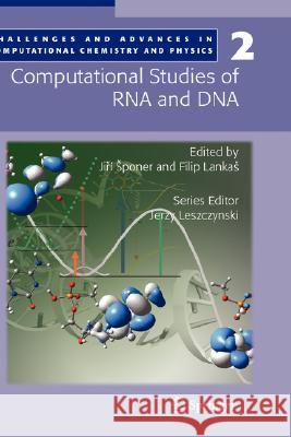 Computational Studies of RNA and DNA Sponer, Jirí 9781402047947 Springer - książka