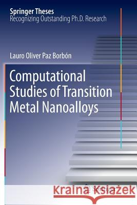 Computational Studies of Transition Metal Nanoalloys Lauro Oliver Paz Borbón 9783642267628 Springer-Verlag Berlin and Heidelberg GmbH &  - książka