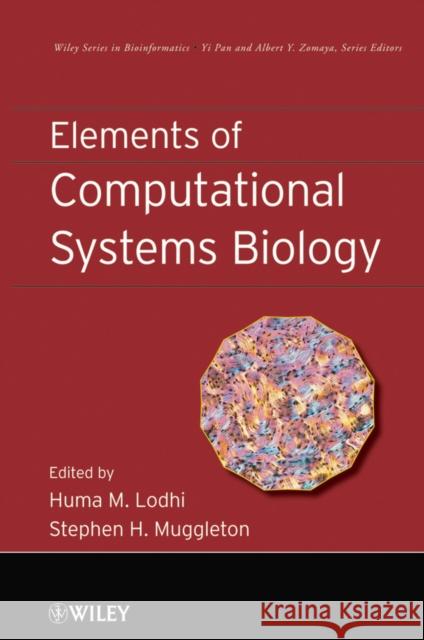 Computational Systems Biology Lodhi, Huma M. 9780470180938 Wiley-Interscience - książka