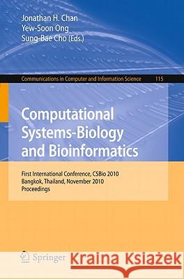 Computational Systems-Biology and Bioinformatics: First International Conference, CSBio 2010, Bangkok, Thailand, November 3-5, 2010, Proceedings Chan, Jonathan H. 9783642167492 Not Avail - książka